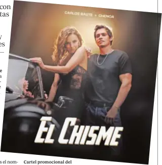  ?? // ABC ?? Cartel promociona­l del single de Carlos Baute y Chenoa