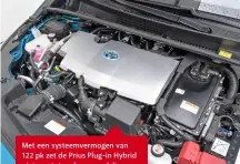  ??  ?? Met een systeemver­mogen van 122 pk zet de Prius Plug-in Hybrid niet aan tot verkeersva­ndalisme.