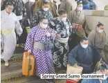  ??  ?? Spring Grand Sumo Tournament