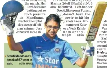  ?? GETTY IMAGES ?? ▪ Smriti Mandhana’s knock of 67 went in vain.
