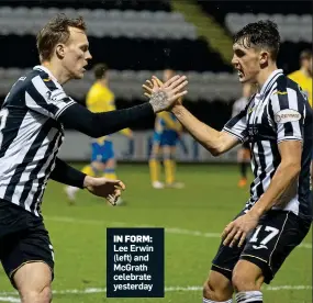  ??  ?? IN FORM: Lee Erwin (left) and McGrath celebrate yesterday