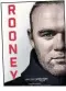  ?? ?? ‘Rooney’ is available to watch on Amazon Prime Video from Friday. The premiere is on Wednesday in Manchester