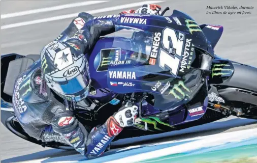  ??  ?? Maverick Viñales, durante los libres de ayer en Jerez.