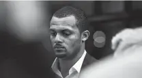  ?? Callaghan O’Hare / New York Times ?? Deshaun Watson’s lawyer says they are thrilled the Brazoria grand jury cleared the player of one last criminal allegation.