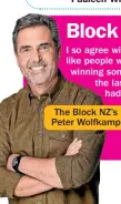  ??  ?? The Block NZ’s Peter Wolfkamp