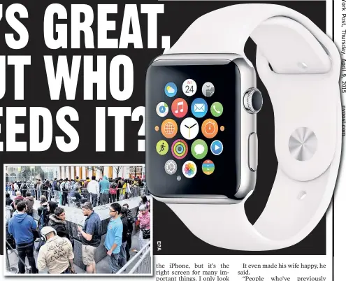  ??  ?? TAKE A
QUEUE: Apple is asking people to buy the new Apple Watch online instead of waiting outside of Apple stores, like these people on Fifth Avenue. EPA