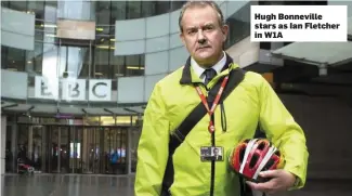  ??  ?? Hugh Bonneville stars as Ian Fletcher in W1A