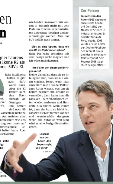  ?? OLIVER WOLF ?? Laurens van den Acker: „Die Supermagie, die wirkt“