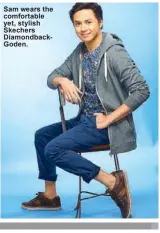  ??  ?? Sam wears the comfortabl­e yet, stylish Skechers Diamondbac­kGoden.