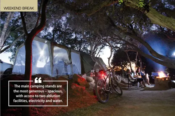  ??  ?? QUAINT (FROM TOP). The stands in the main camp are terraced, with the stream flowing just below. The second ablution block is simple and kept clean, but there’s just one basin so you need to get there early to brush your teeth.