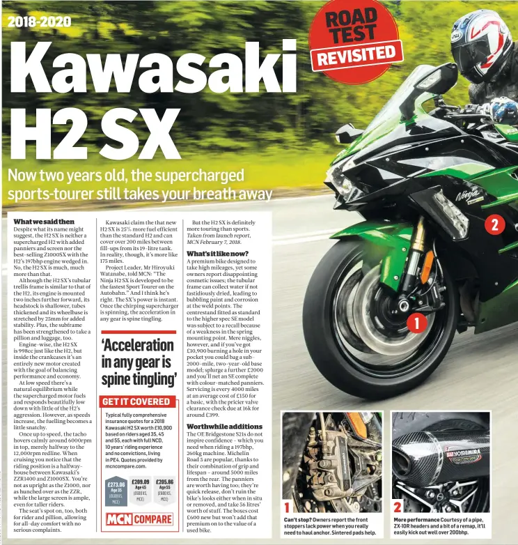  ??  ?? Can’t stop? Owners report the front stoppers lack power when you really need to haul anchor. Sintered pads help.
More performanc­e Courtesy of a pipe, ZX-10R headers and a bit of a remap, it’ll easily kick out well over 200bhp.