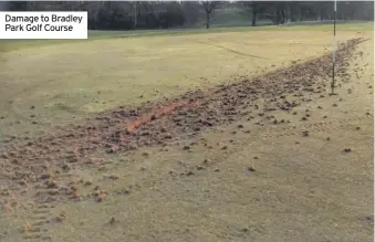  ??  ?? Damage to Bradley Park Golf Course