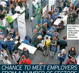  ??  ?? An outdoor jobs fair takes place at Bulwell Market tomorrow