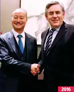  ??  ?? Greeting: The Chinese fixer meets Gordon Brown 2016