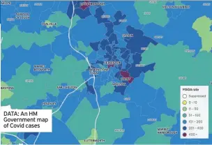  ??  ?? DATA: An HM Government map of Covid cases