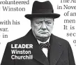 ??  ?? LEADER Winston Churchill