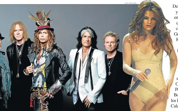  ?? FOTOS: CEDOC PERFIL ?? Aires y Rosario. Steven Tyler y su Aerosmith se retiran de los escenarios con un supershow en La Plata. Selena Gomez tocará en Tecnópolis.