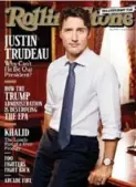  ?? ROLLING STONE ?? Rolling Stone’s current issue features a 7,000-word profile of Justin Trudeau.