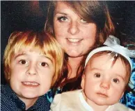  ??  ?? Devastated: Laura Monks with her two surviving children, Darcy and Niamh