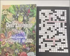  ??  ?? Two of Greg Wolos' short story collection­s. His third, "The Thing About Men," will be published in the fall.