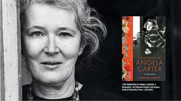  ??  ?? ‘THE INVENTION OF ANGELA CARTER: A Biography’: By Edmund Gordon, 525 pages, Oxford University Press, 1,225 baht.