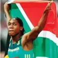  ??  ?? Caster Semenya