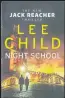  ??  ?? Night School by Lee Child Bantam
395pp Available at Asia Books and leading bookshops 595 baht