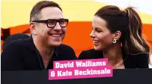  ??  ?? David Walliams & Kate Beckinsale