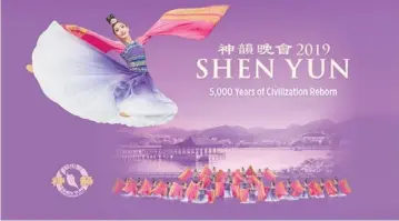  ??  ?? Promotiona­l poster for a performanc­e of Shen Yun. The dance troupe has advertised and toured extensivel­y throughout the U.S. in pre-pandemic times.
