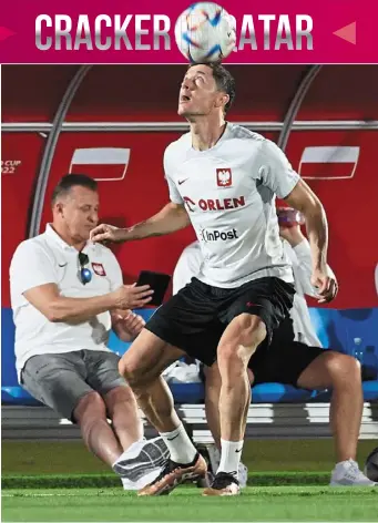  ?? — Reuters ?? Staying sharp: robert Lewandowsk­i at Poland’s training session ahead of their match against Saudi arabia today.