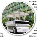  ??  ?? ABOVE Driverless “golf buggies” have been operationa­l in Singapore since 2012