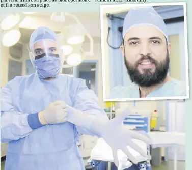  ?? PHOTOS CHANTAL POIRIER ?? Originaire du Liban, l’infirmier Mohammad El-Kazouiny est aujourd’hui très bien intégré au sein de son équipe du bloc opératoire de l’hôpital Jean-Talon à Montréal.