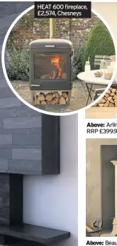  ??  ?? HEAT 600 fireplace, £2,574, Chesneys