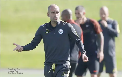  ?? — Reuters ?? Manchester City manager Pep Guardiola.