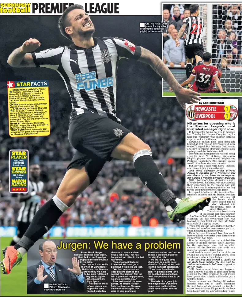  ??  ?? HAPPY WITH A POINT: Newcastle boss Rafa Benitez ON THE RISE: Joselu jumps for joy after scoring the equaliser (right) for Newcastle