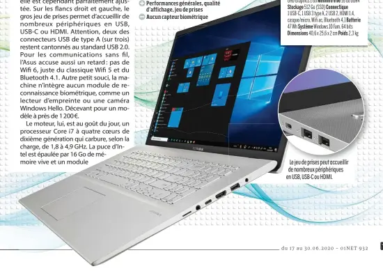  ??  ?? Le jeu de prises peut accueillir de nombreux périphériq­ues en USB, USB-C ou HDMI.