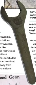  ??  ?? Left: This large ‘King Dick’ spanner had been lying around unused for ages, so was attacked with saw and file until it fitted the pulley nut. It proved to be fairly tough steel, which is good, and the plain shank is ideal for using it like a Villiers ‘hammertigh­t’ spanner