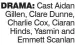  ?? ?? DRAMA: Cast Aidan Gillen, Clare Dunne, Charlie Cox, Ciaran Hinds, Yasmin and Emmett Scanlan