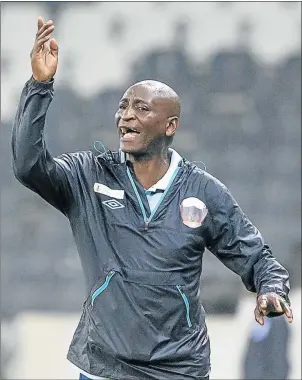  ?? Picture: GALLO IMAGES ?? A SHOW OF FORCE: Caretaker coach of Chippa United Velile Dyaloyi says his team will remain positive when they take on league champions Kaizer Chiefs tomorrow in Port Elizabeth