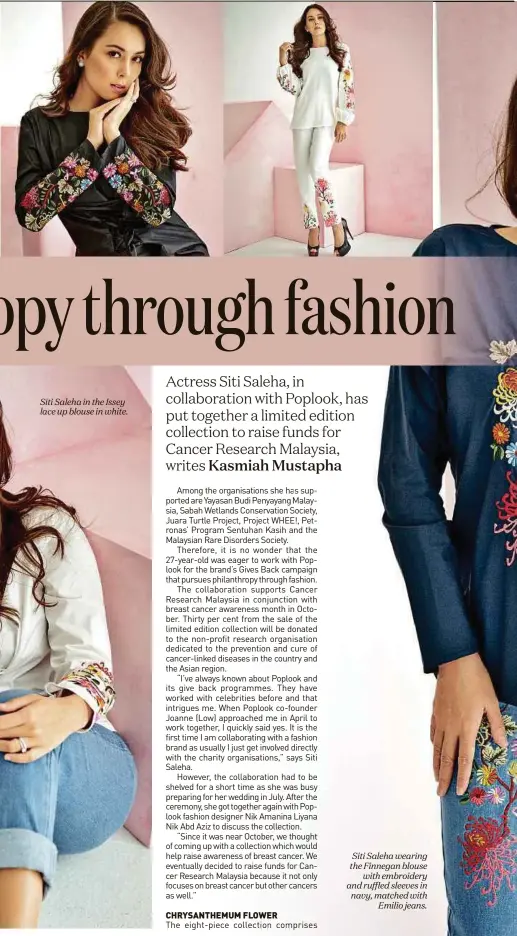  ??  ?? Siti Saleha wearing the Finnegan blouse
with embroidery and ruffled sleeves in navy, matched with
Emilio jeans.