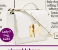  ??  ?? Lady P bag, £285