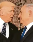  ?? Foto: dpa-Archiv ?? US-Präsident Donald Trump und Premier Benjamin Netanjahu.