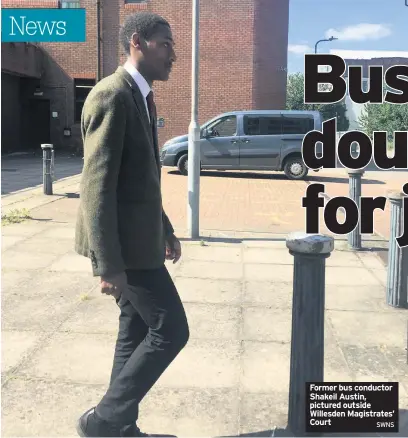  ??  ?? Former bus conductor Shakeil Austin, pictured outside Willesden Magistrate­s’ Court