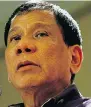  ??  ?? Philippine President Rodrigo Duterte