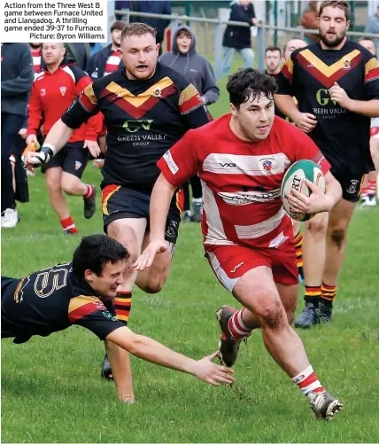  ?? ?? Action from the Three West B game between Furnace United and Llangadog. A thrilling game ended 39-37 to Furnace.
Picture: Byron Williams