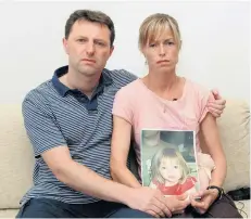  ??  ?? We miss you: Gerry and Kate Mccann in 2007, just after their daughter Madeleine had been taken