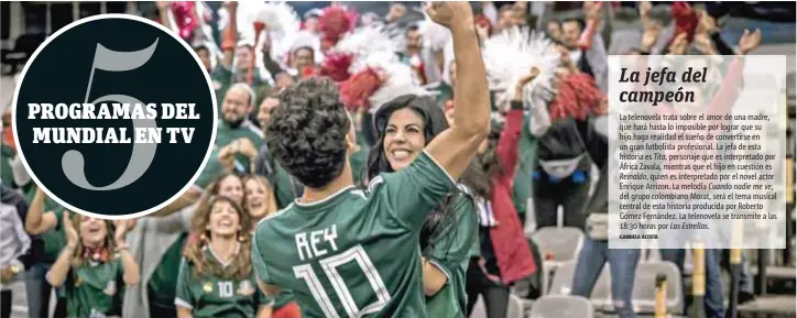  ?? | TELEVISA ?? A tan sólo un día de que la pelota comience a rodar por el césped del estadio Luzhniki, en Moscú, te damos una guía de TV para meterte de lleno al ambiente de Rusia 2018.