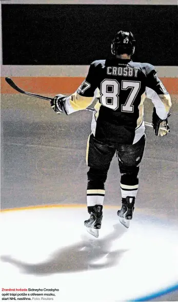  ?? Foto: Reuters ?? Zraněná hvězda Sidneyho Crosbyho opět trápí potíže s otřesem mozku, start NHL nestihne.
