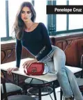  ??  ?? Penelope Cruz