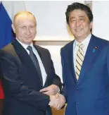  ?? — AFP ?? Russian President Vladimir Putin with Japanese Prime Minister Shinzo Abe during their meeting in Nagato on Thursday.